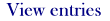 View entries